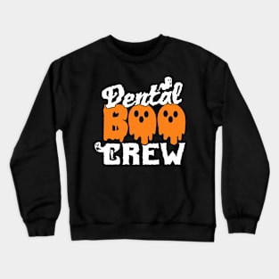 Halloween Dental Boo Crew Funny Dentist Assistant Crewneck Sweatshirt